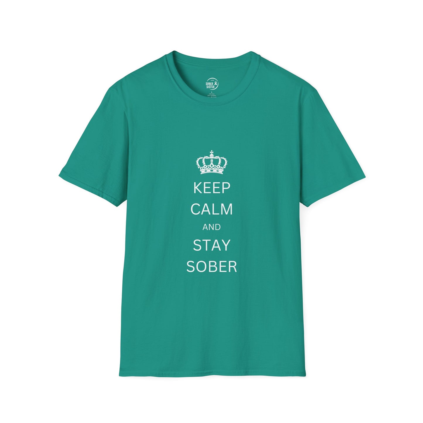 Keep Calm and Stay Sober - Women’s Shirt