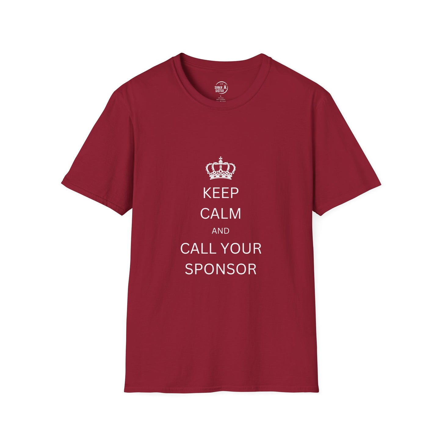 Keep Calm and Call Your Sponsor - Men’s Shirt