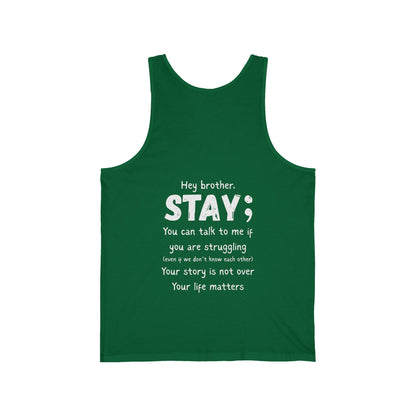 Hey Brother Stay - Men’s Tank