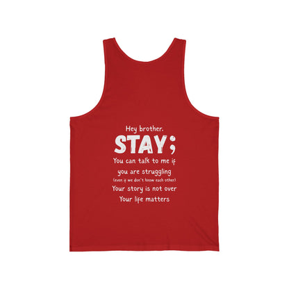 Hey Brother Stay - Men’s Tank
