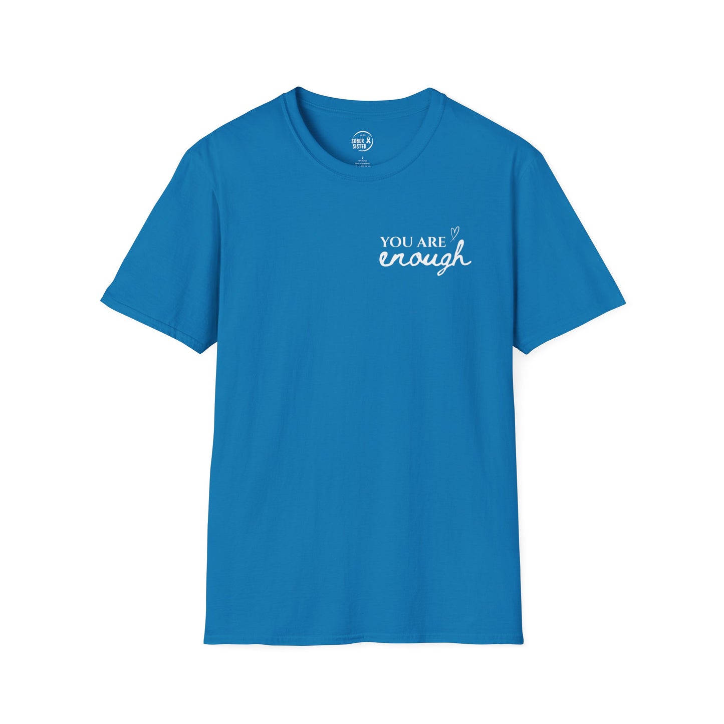 You Are Enough - Women's T-Shirt