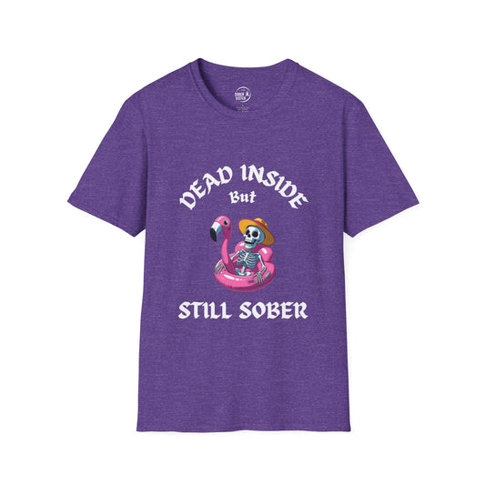 Dead Inside But Still Sober Women’s T-Shirt