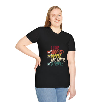 I Like Sobriety - Women’s Shirt
