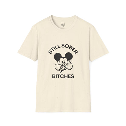Mickey Mouse Still Sober B*tches - Women’s Shirt