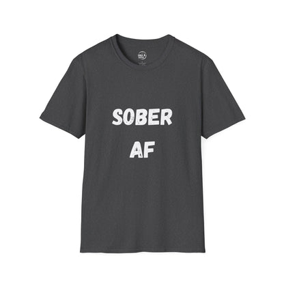 Sober AF - Women's Shirt