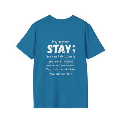 Hey Brother Stay - Men’s Shirt