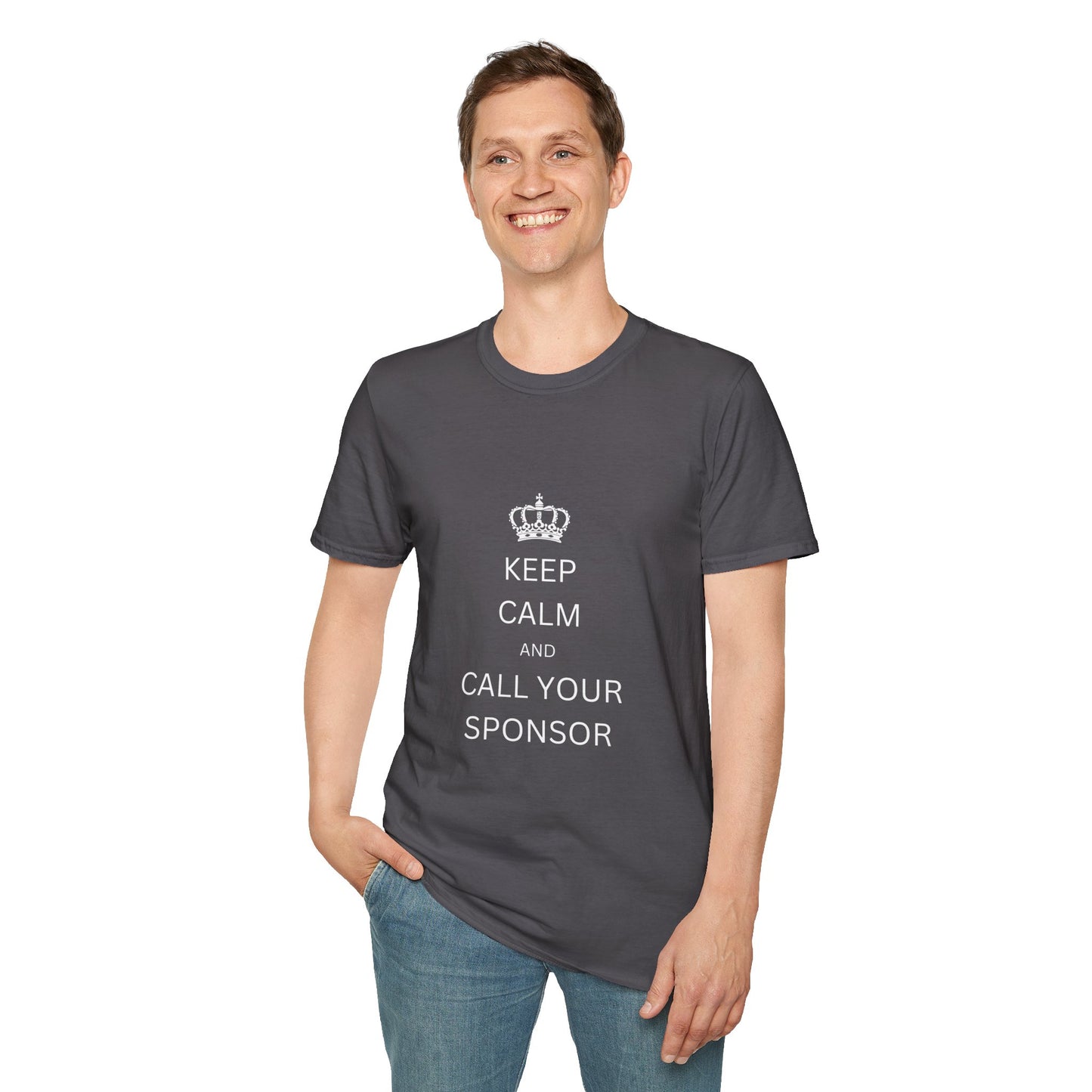Keep Calm and Call Your Sponsor - Men’s Shirt