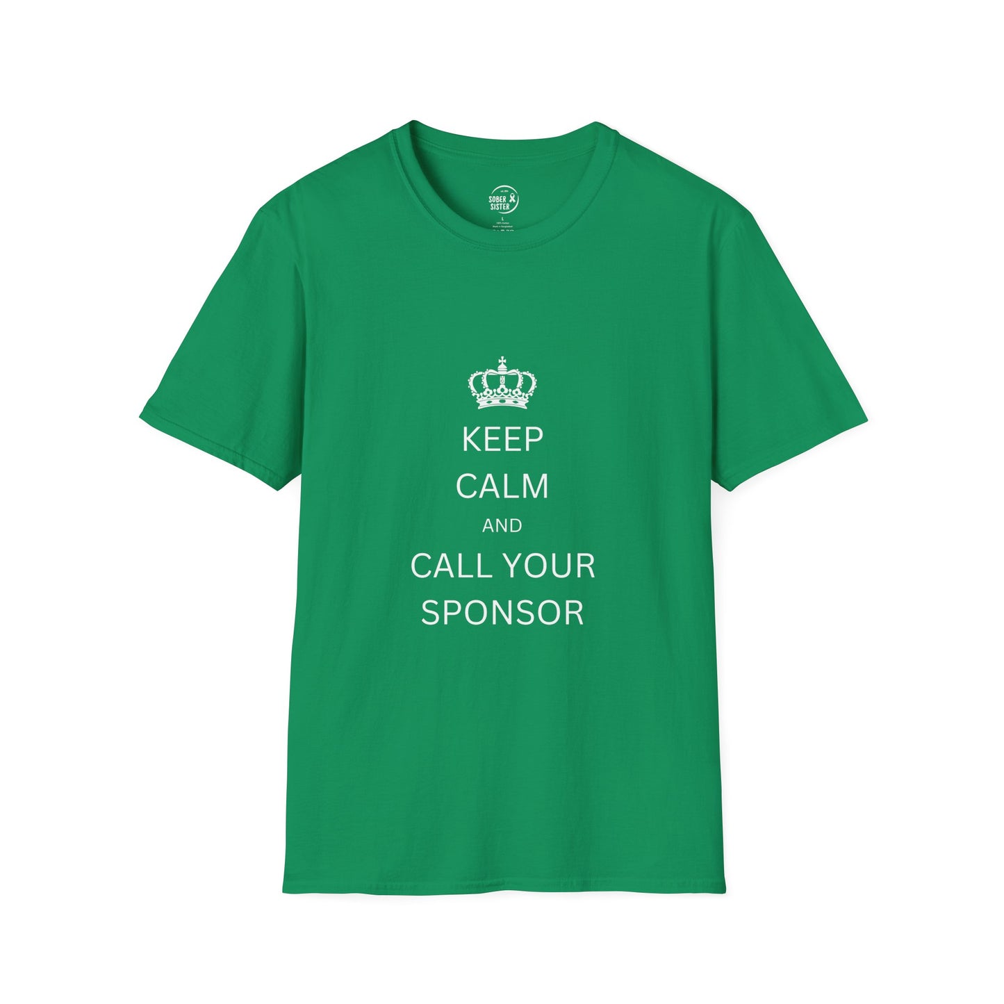 Keep Calm and Call Your Sponsor - Men’s Shirt