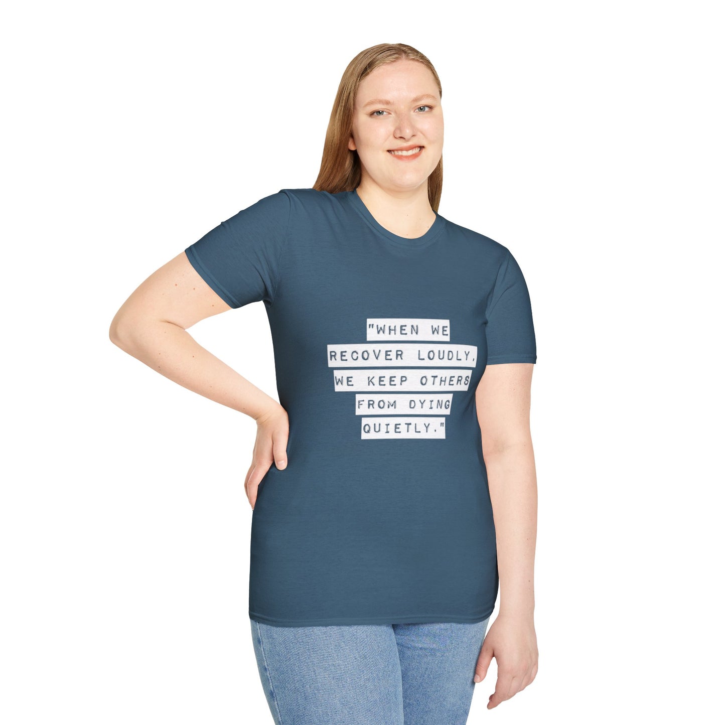 Recovery Loudly - Women's T-Shirt