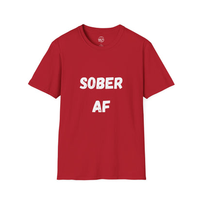 Sober AF - Women's Shirt