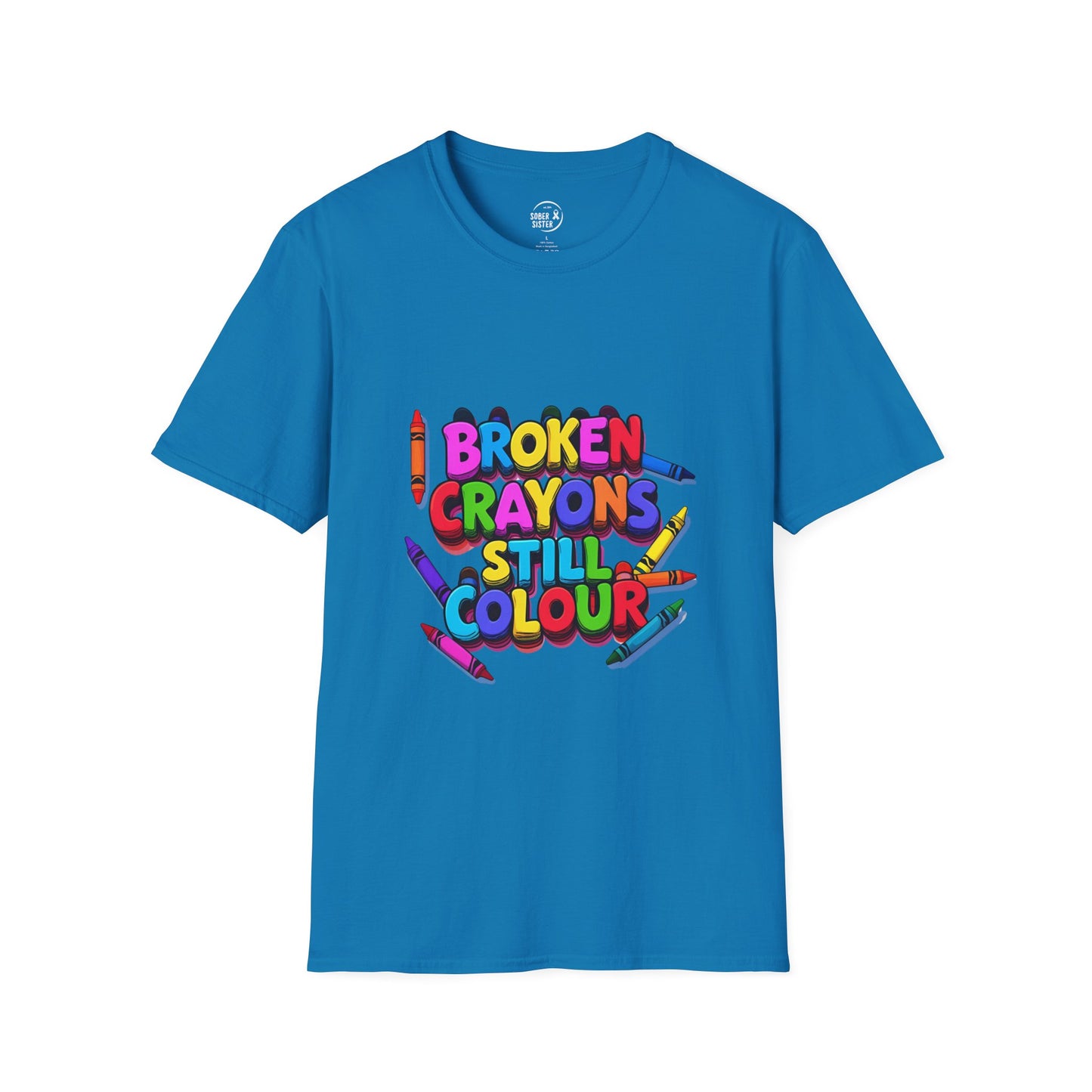 Broken Crayons Still Colour - Women's Shirt