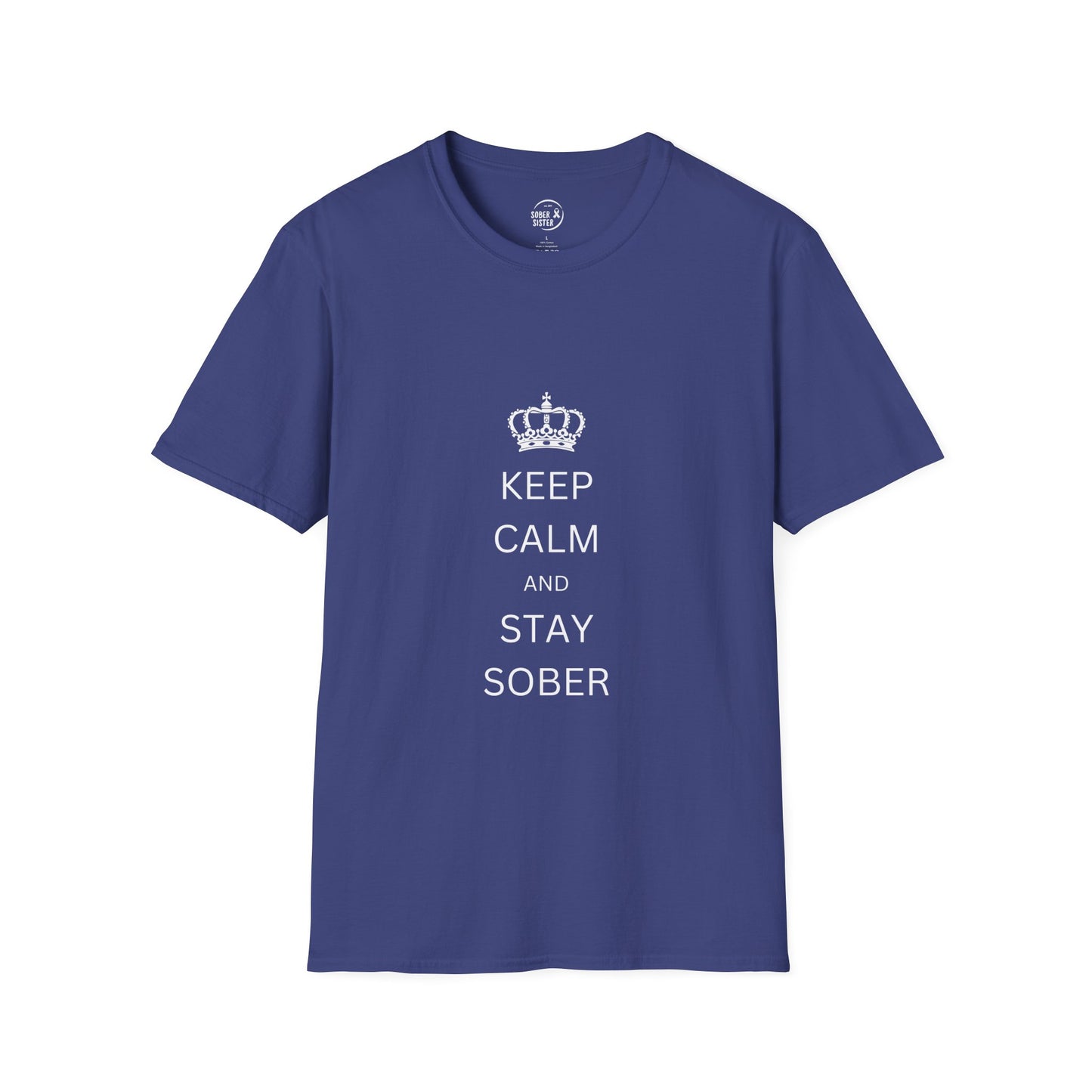 Keep Calm and Stay Sober - Men’s Shirt