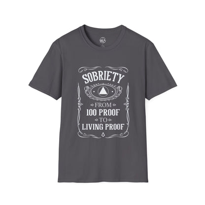 Sobriety Living Proof - Men’s Shirt