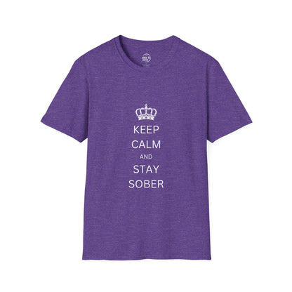 Keep Calm and Stay Sober - Women’s Shirt