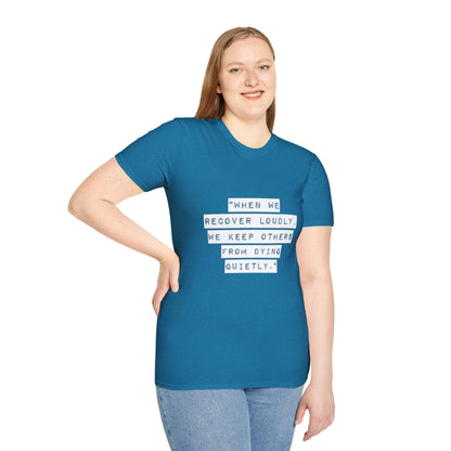 Recovery Loudly - Women's T-Shirt