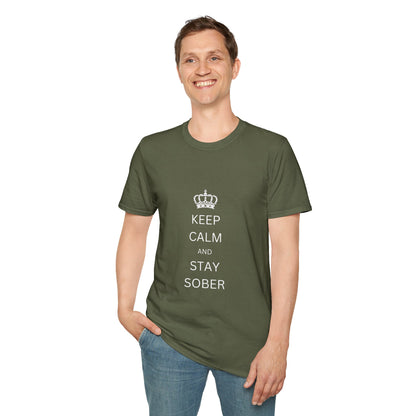 Keep Calm and Stay Sober - Men’s Shirt