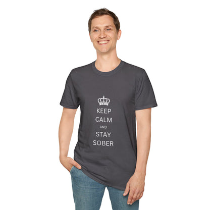 Keep Calm and Stay Sober - Men’s Shirt