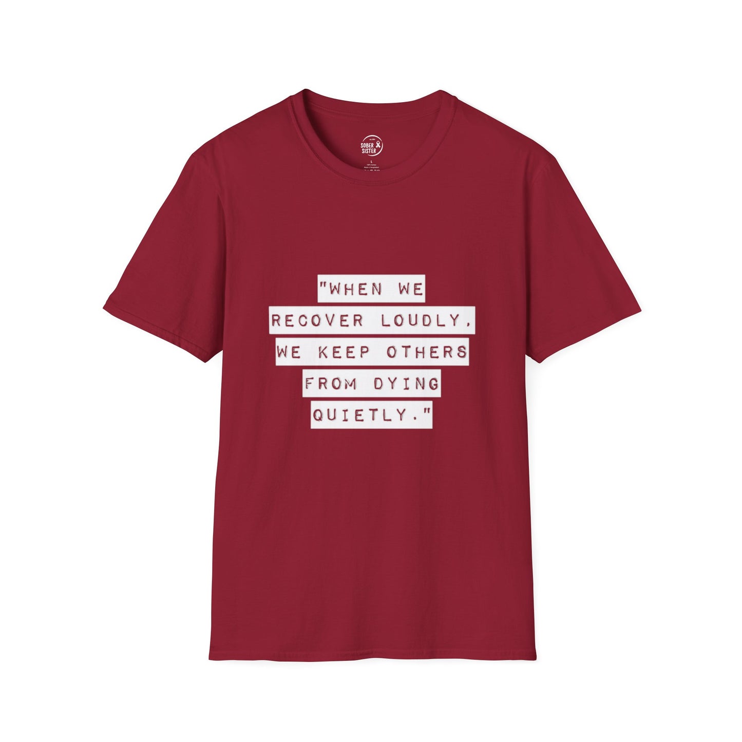 Recovery Loudly - Women's T-Shirt