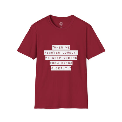 Recovery Loudly - Women's T-Shirt