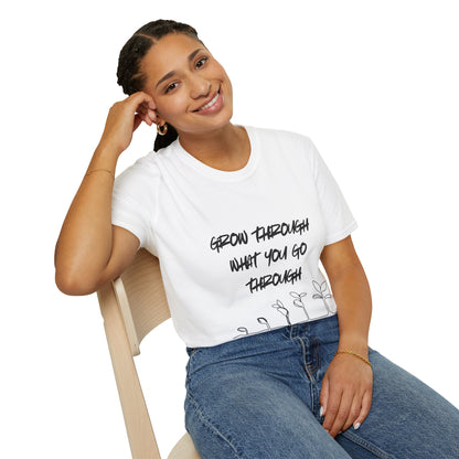 Grow Through What You Go Through - Women's Shirt