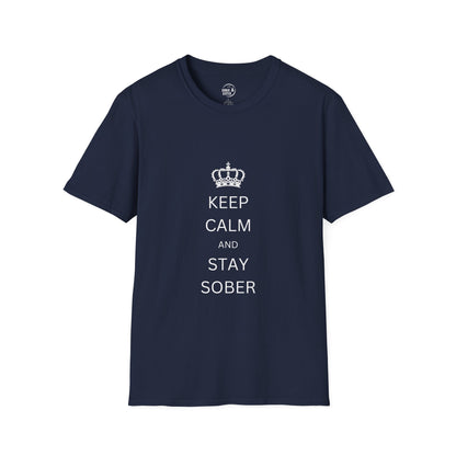 Keep Calm and Stay Sober - Women’s Shirt