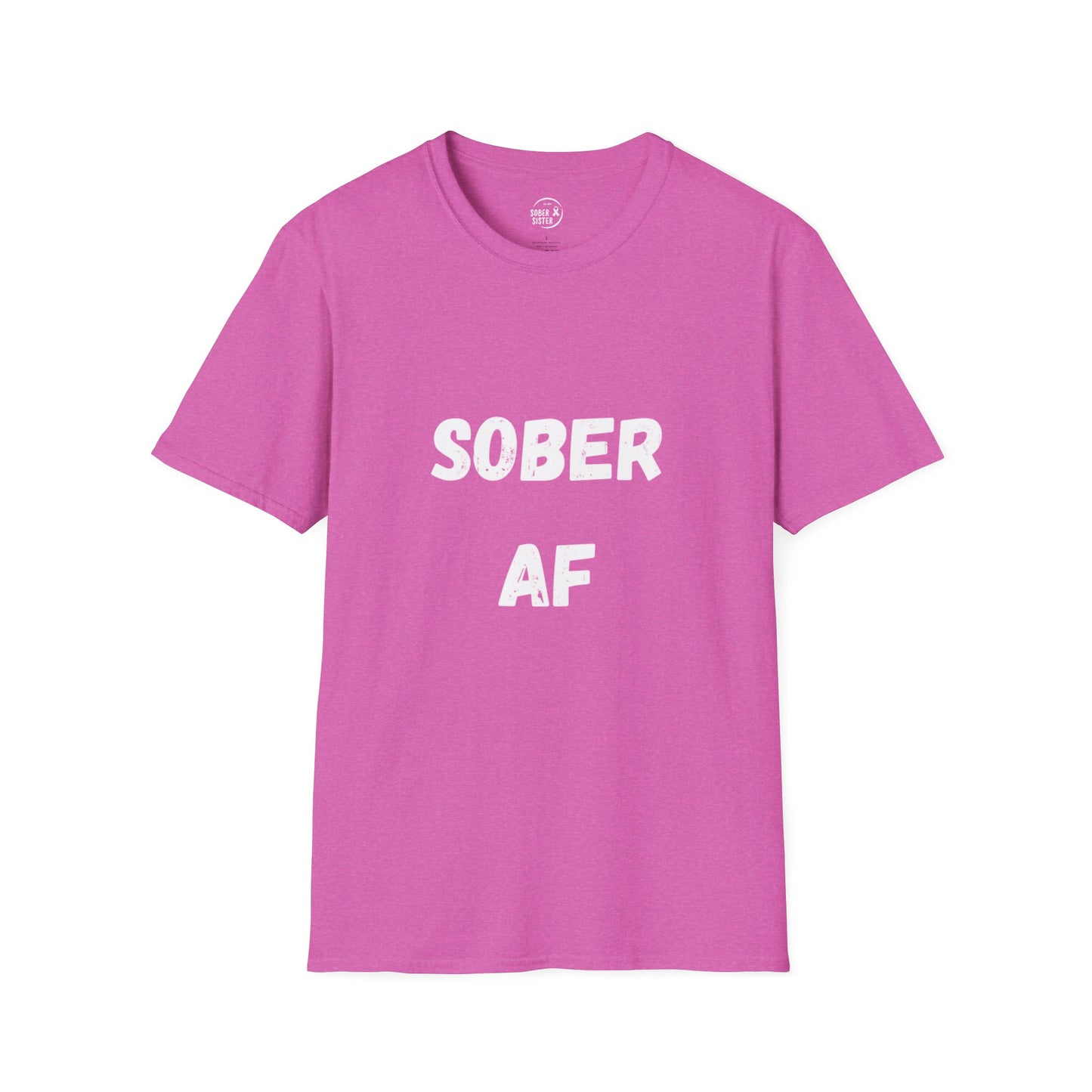 Sober AF - Women's Shirt
