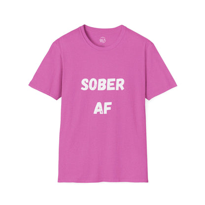 Sober AF - Women's Shirt