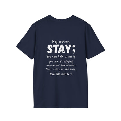 Hey Brother Stay - Men’s Shirt