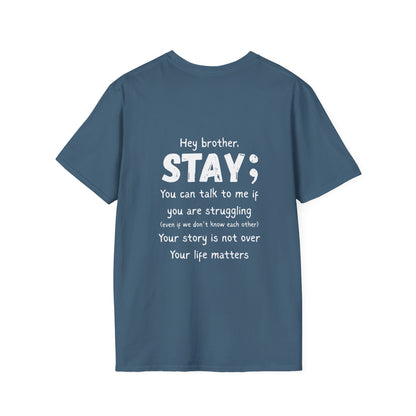 Hey Brother Stay - Men’s Shirt