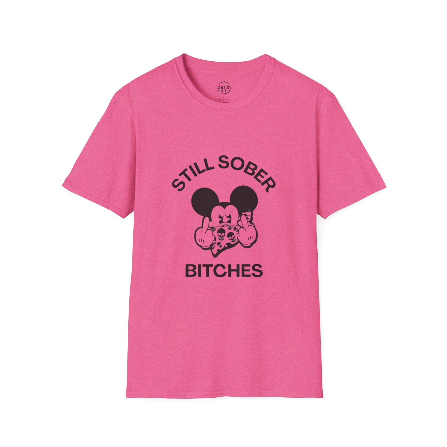 Mickey Mouse Still Sober B*tches - Women’s Shirt