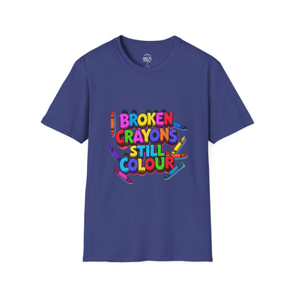 Broken Crayons Still Colour - Women's Shirt