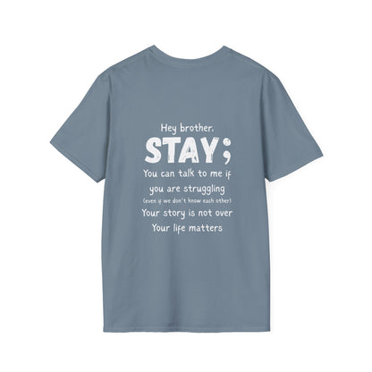 Hey Brother Stay - Men’s Shirt