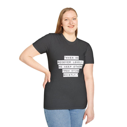 Recovery Loudly - Women's T-Shirt