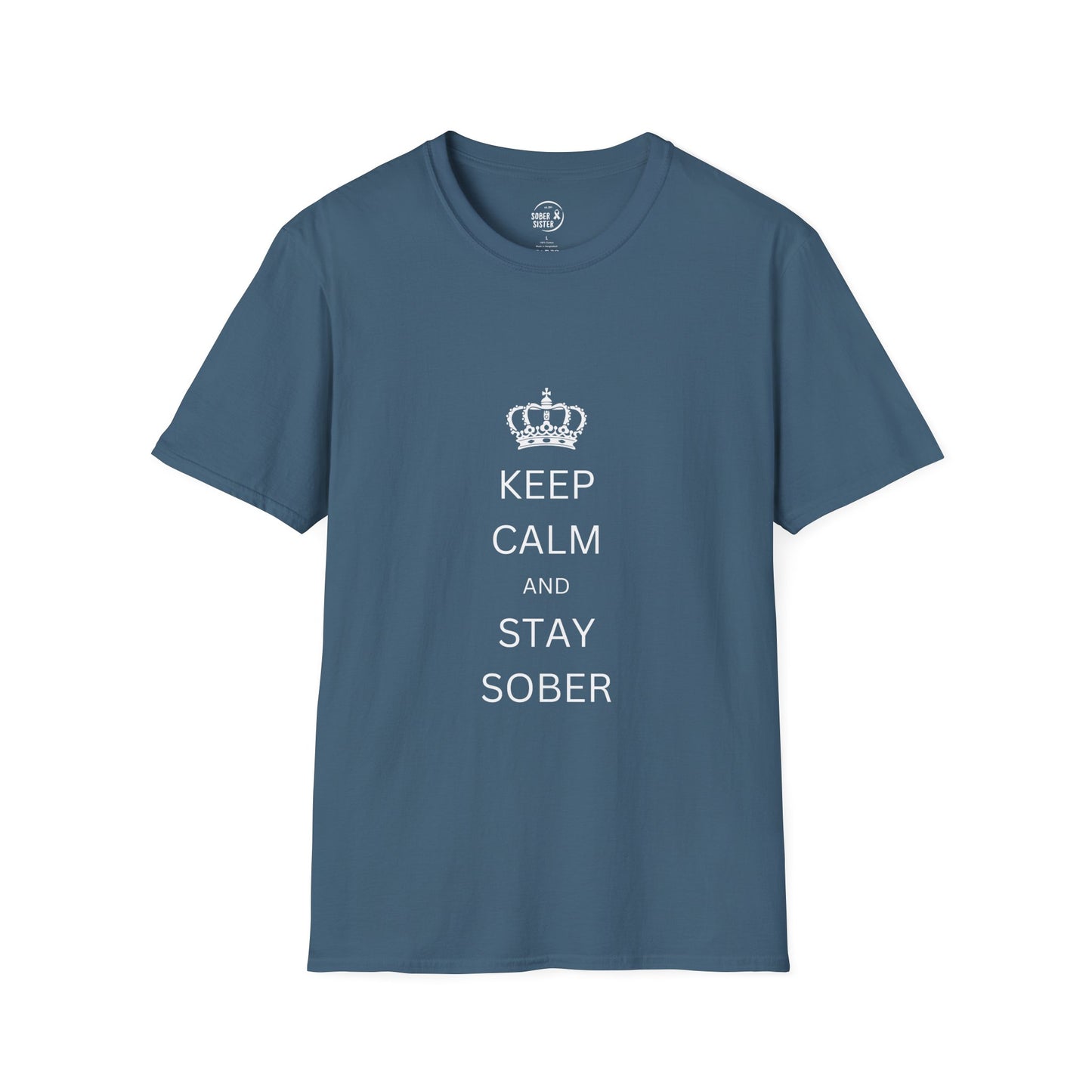 Keep Calm and Stay Sober - Women’s Shirt