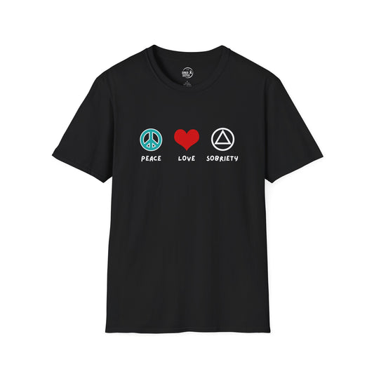 Peace Love Sobriety - Women's Shirt