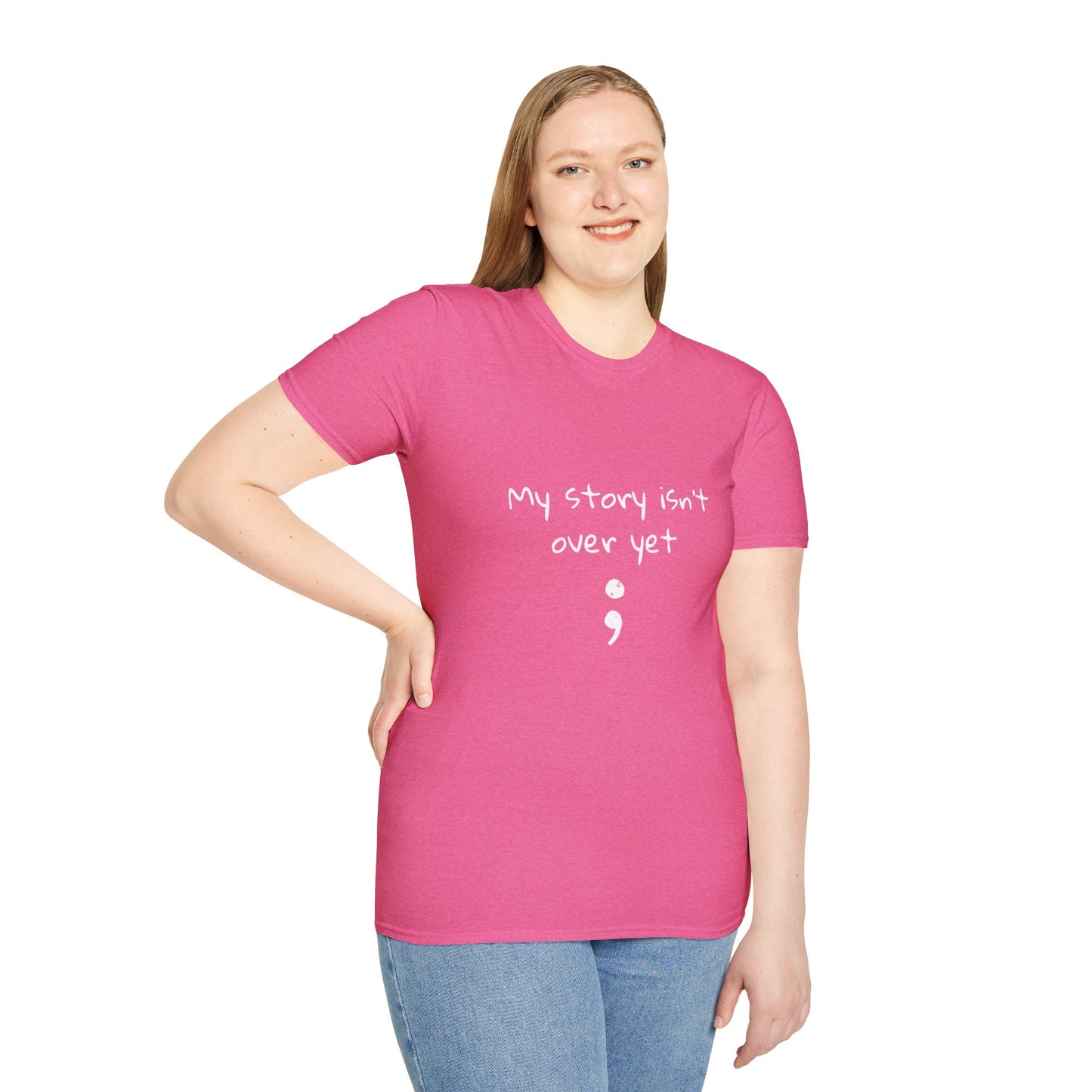 My Story Isn't Over Yet - Women’s Shirt