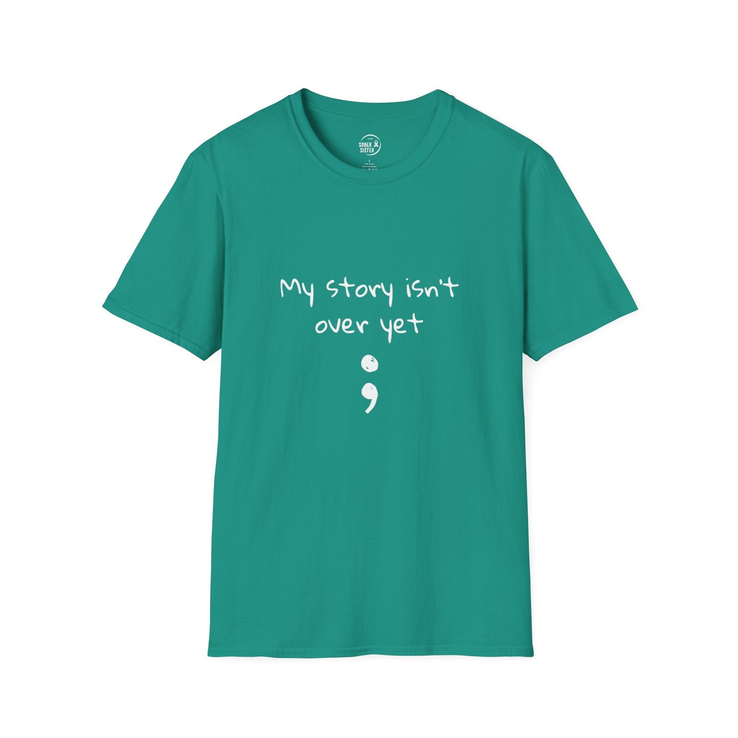 My Story Isn't Over Yet - Women’s Shirt