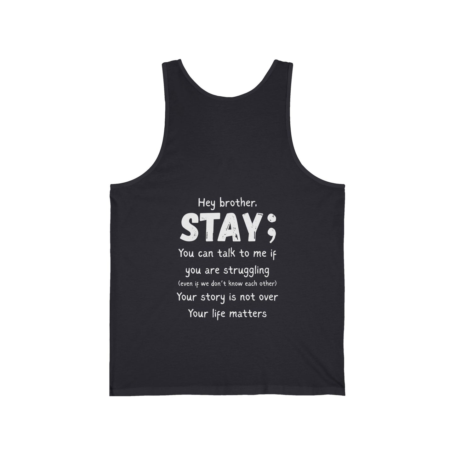 Hey Brother Stay - Men’s Tank
