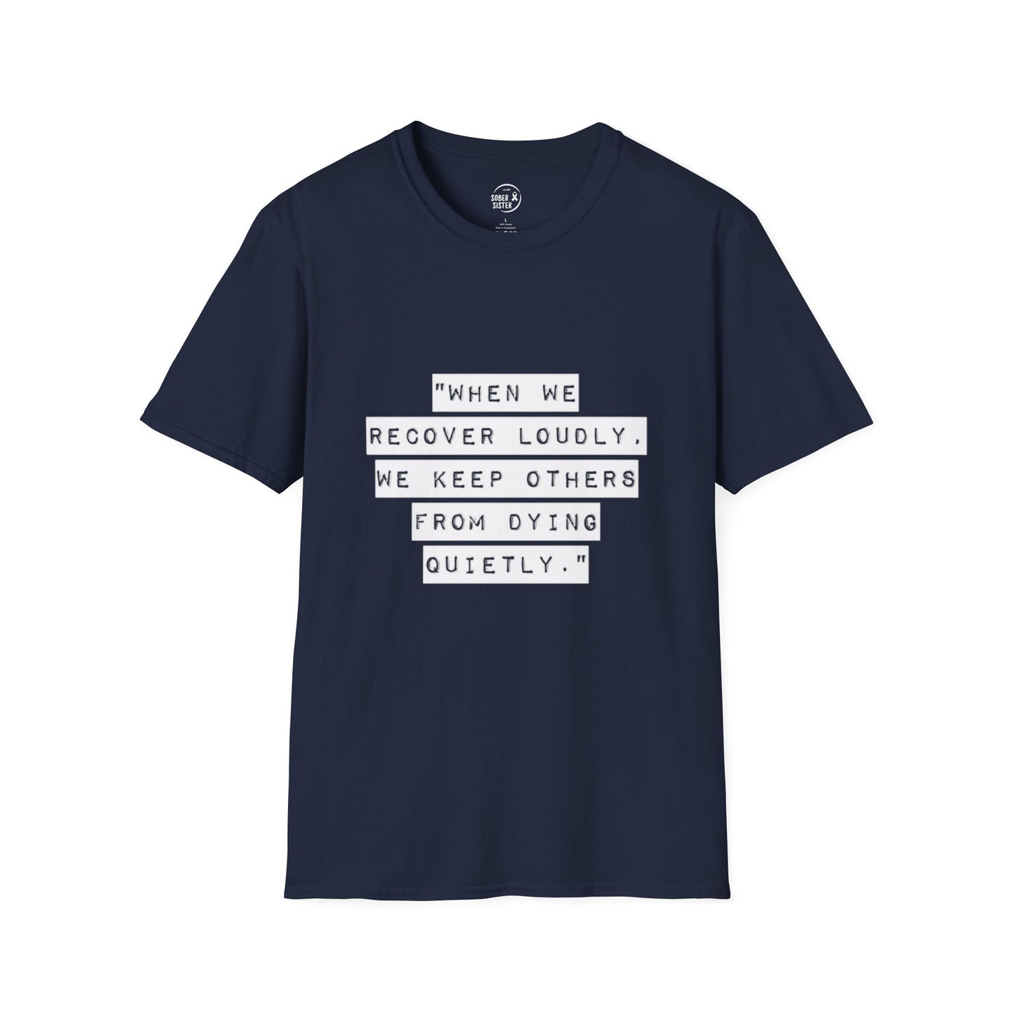 Recovery Loudly - Women's T-Shirt