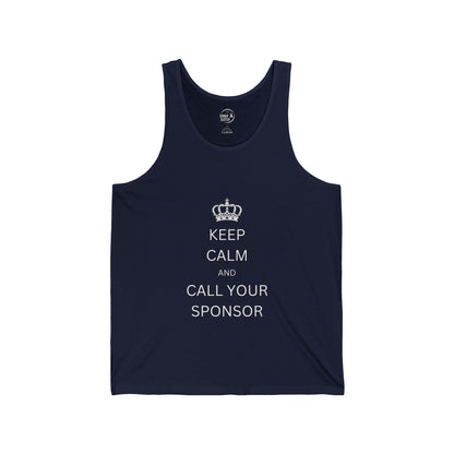 Keep Calm and Call Your Sponsor - Men’s Tank
