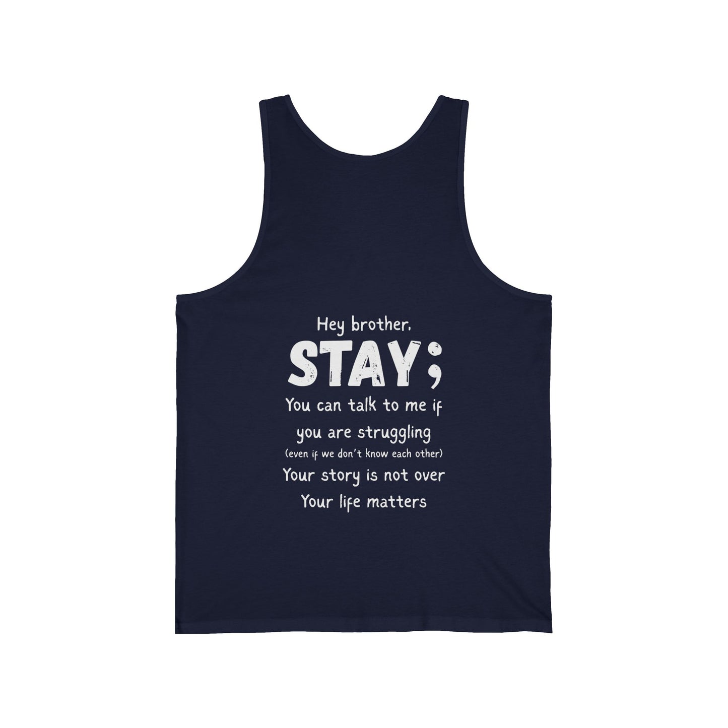 Hey Brother Stay - Men’s Tank