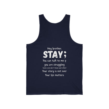 Hey Brother Stay - Men’s Tank