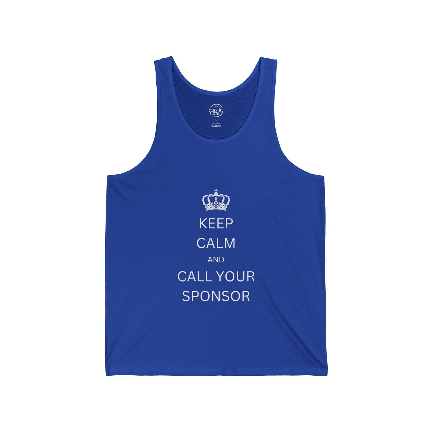Keep Calm and Call Your Sponsor - Men’s Tank