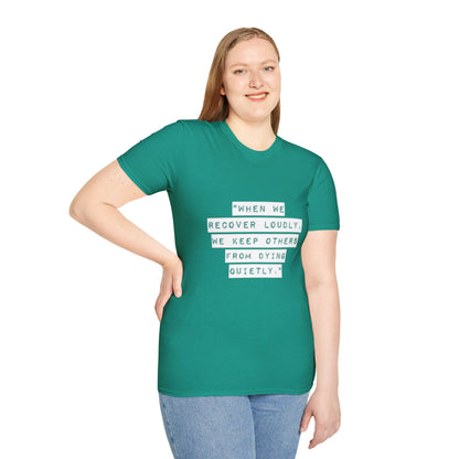 Recovery Loudly - Women's T-Shirt