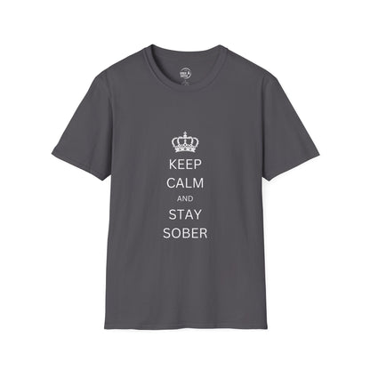 Keep Calm and Stay Sober - Women’s Shirt