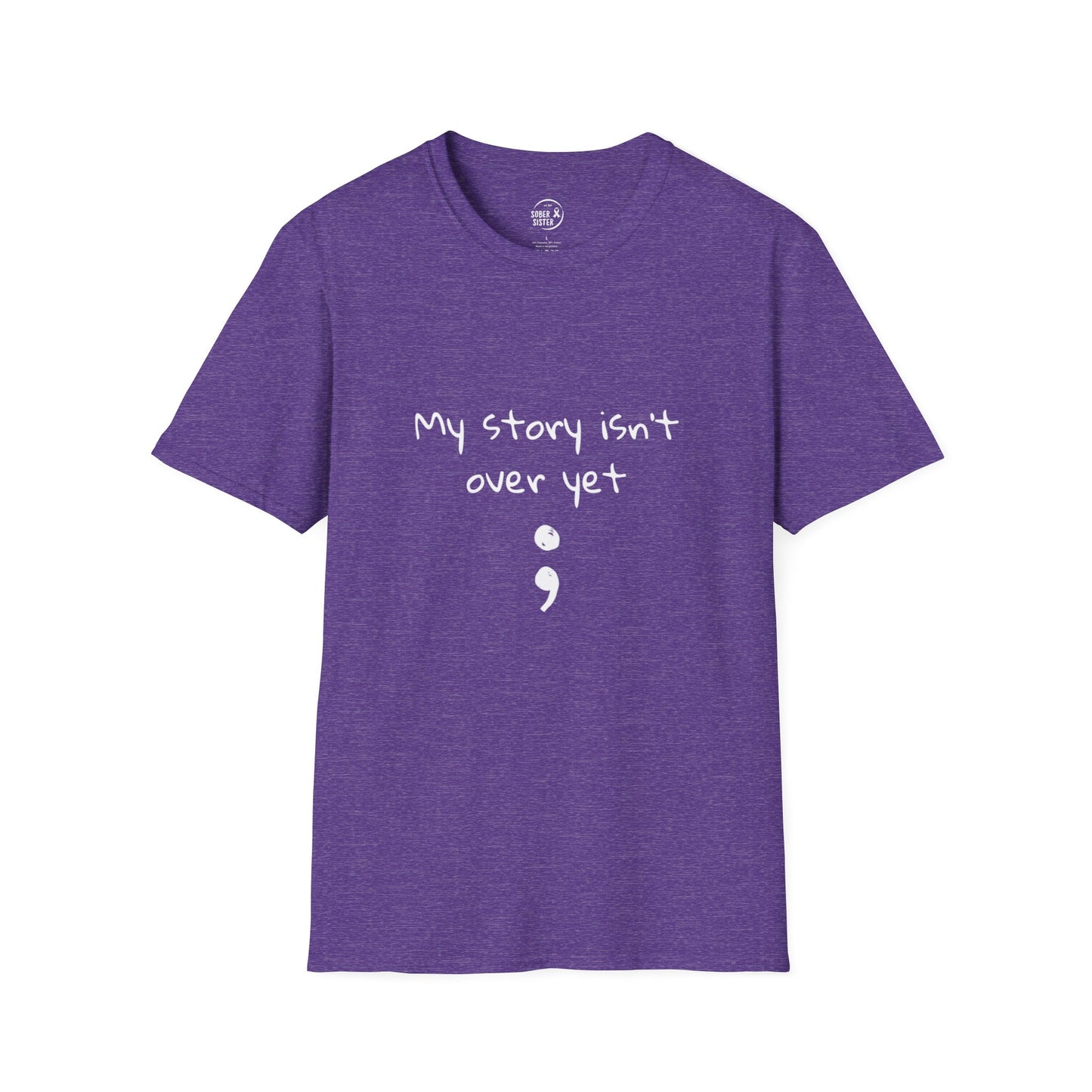 My Story Isn't Over Yet - Women’s Shirt