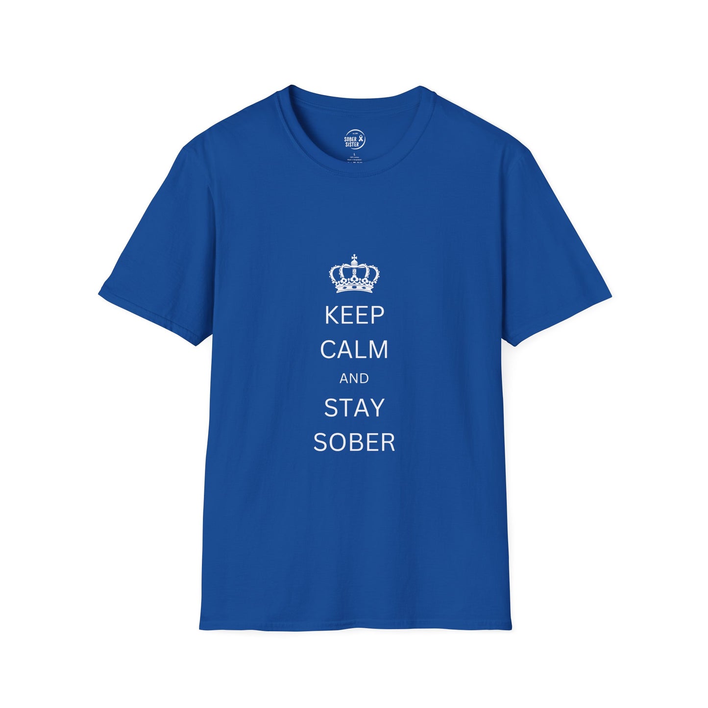 Keep Calm and Stay Sober - Men’s Shirt