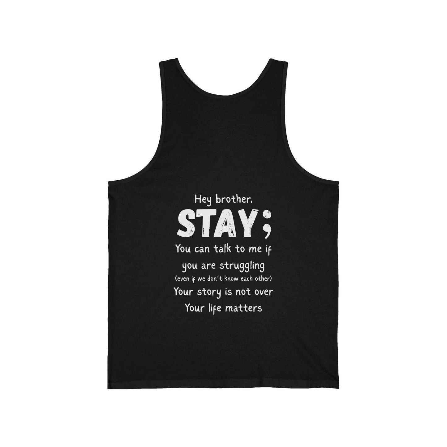Hey Brother Stay - Men’s Tank
