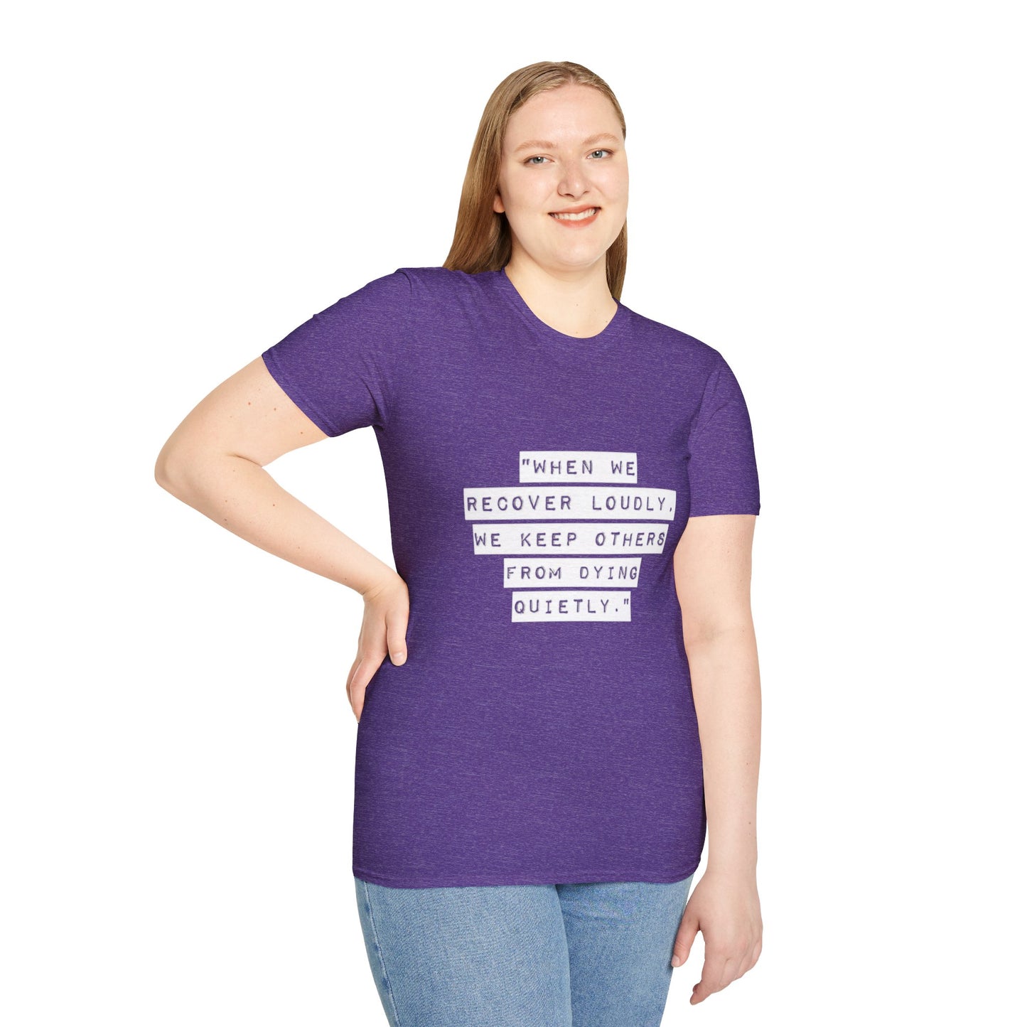 Recovery Loudly - Women's T-Shirt