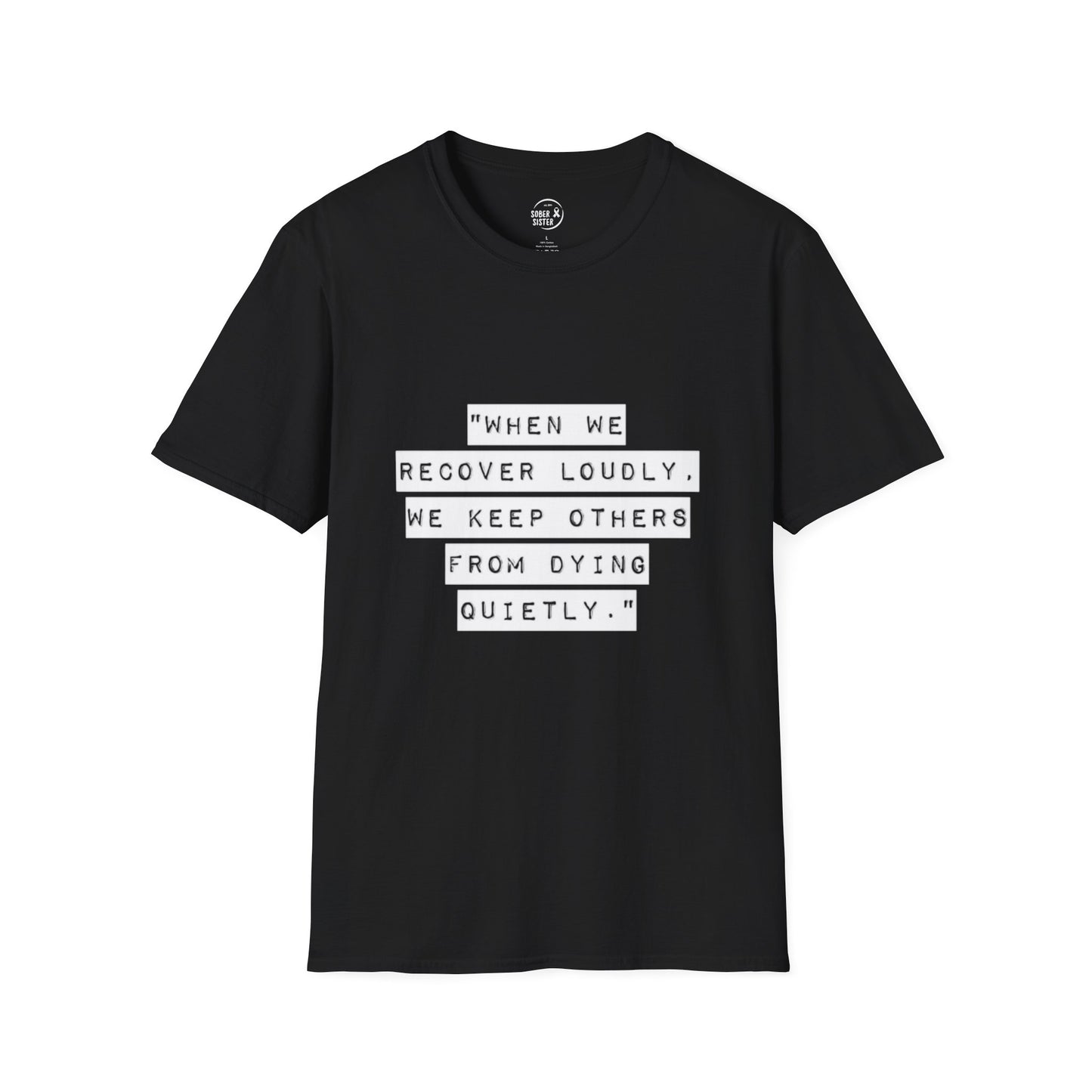 Recovery Loudly - Women's T-Shirt